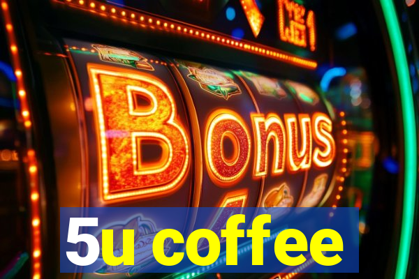 5u coffee